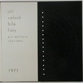 1971, 290×295 mm, ofset, papír, Bílé listy pro J. Valocha